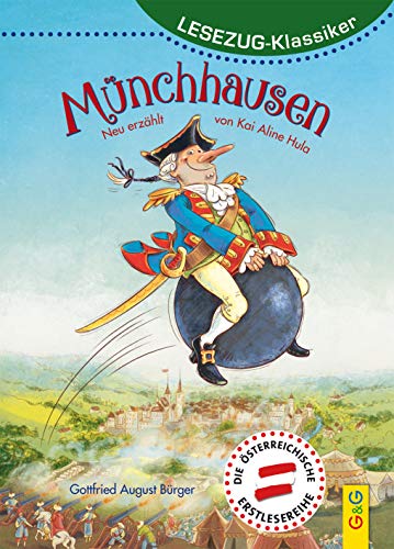 LESEZUG/Klassiker: Münchhausen * * * Das Original: die beliebteste Reihe für den Leseerfolg – Mit kindgerechter Druckschrift – Lesespaß für Kinder ab 8 Jahren von G&G Verlagsges.