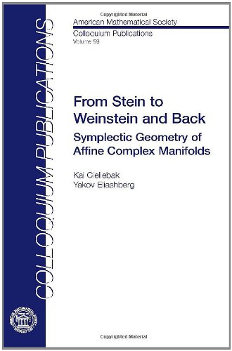 From Stein to Weinstein and Back (Colloquium Publications, Band 59) von American Mathematical Society