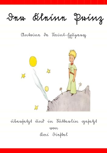 Der kleine Prinz - Sütterlinausgabe von epubli GmbH