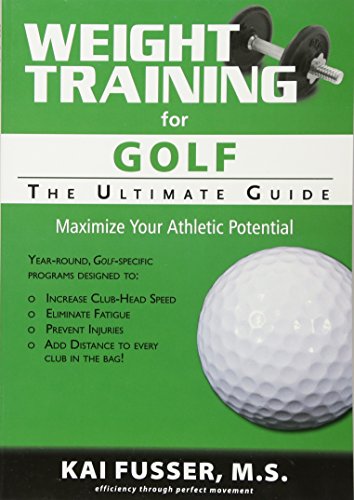 Weight Training for Golf: The Ultimate Guide von Price World Publishing