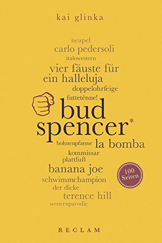 Bud Spencer. 100 Seiten (Reclam 100 Seiten) von Reclam Philipp Jun.