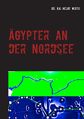 Ägypter an der Nordsee: oder das Eridanosrätsel