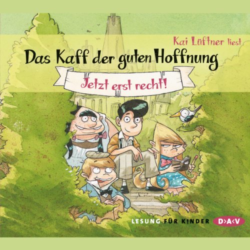 Das Kaff der guten Hoffnung – Jetzt erst recht!: Ungekürzte Autorenlesung (3 CDs) von LÜFTNER,KAI