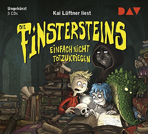Die Finstersteins – Teil 2: Einfach nicht totzukriegen: Ungekürzte Lesung mit Kai Lüftner (3 CDs)
