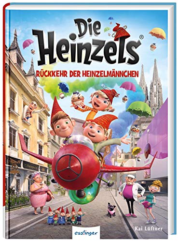 Die Heinzels: Rückkehr der Heinzelmännchen: Filmbuch Die Heinzels: Rückkehr der Heinzelmännchen: Filmbuch