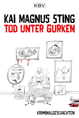 Tod unter Gurken: Kriminalgeschichten (Kriminalistisches Alt-Herren-Trio: Alfons Friedrichsberg, Jupp Straeten und Willi Dahl) Tod unter Gurken: Kriminalgeschichten (Kriminalistisches Alt-Herren-Trio: Alfons Friedrichsberg, Jupp Straeten und Willi Dahl)