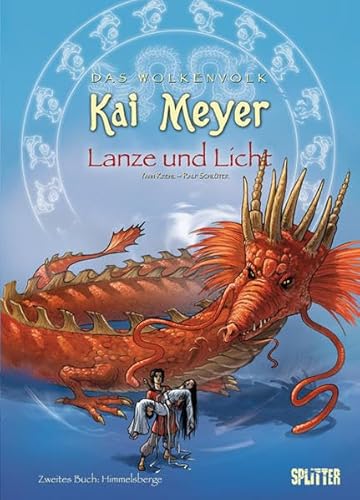 Das Wolkenvolk – Lanze und Licht. Band 4: Himmelsberge: Viertes Buch: Himmelsberge. Nach einer Vorlage von Kai Meyer (Das Wolkenvolk - Album)