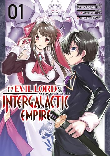 I'm the Evil Lord of an Intergalactic Empire - Tome 01 von MEIAN
