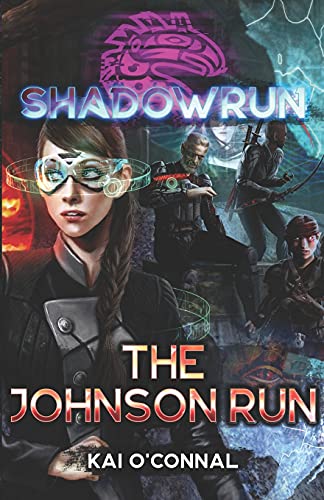 Shadowrun: The Johnson Run von Catalyst Game Labs