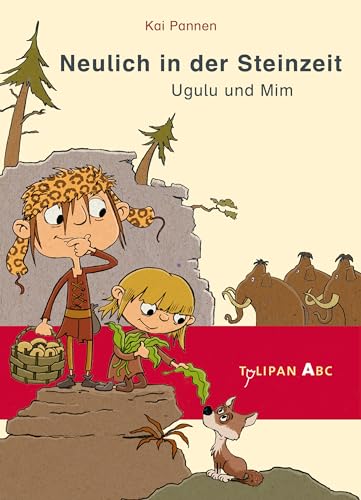 Neulich in der Steinzeit: Ugulu und Mim