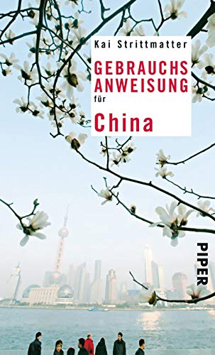 Gebrauchsanweisung für China: 11. aktualisierte Auflage 2017 Gebrauchsanweisung für China: 11. aktualisierte Auflage 2017