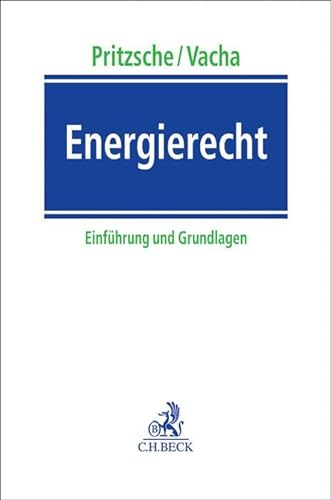 Energierecht: Einführung und Grundlagen