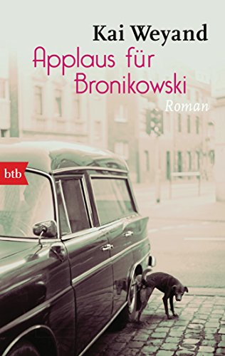 Applaus für Bronikowksi: Roman