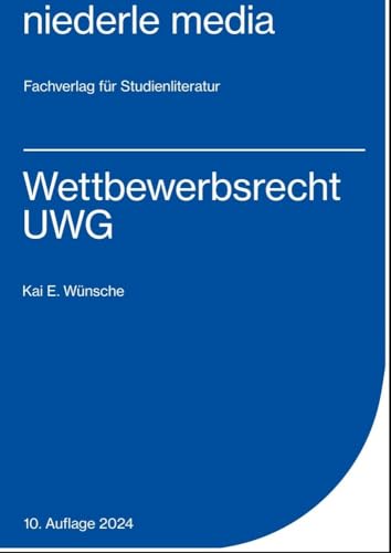 Wettbewerbsrecht - UWG - 2024 von Niederle, Jan Media