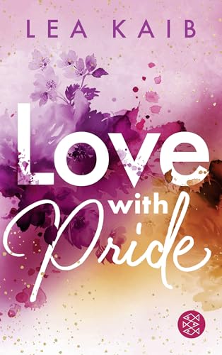 Love with Pride von FISCHERVERLAGE