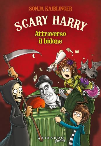 Attraverso il bidone. Scary Harry (Fantasy. Pixie) von Gribaudo