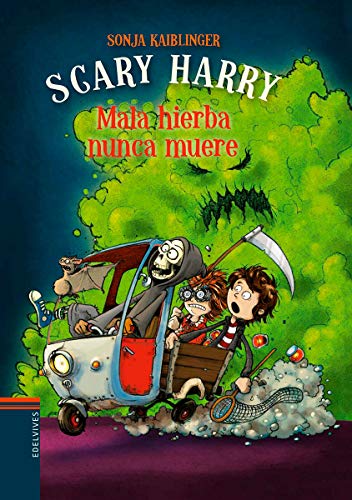 Mala hierba nunca muere (Scary Harry, Band 2)