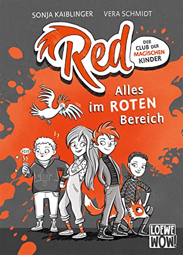 Red - Der Club der magischen Kinder (Band 1) - Alles im roten Bereich: Erlebe superwitzige Abenteuer mit den Reds! - Spannende Detektivgeschichte für Kinder ab 9 Jahren (Loewe Wow!, Band 1) von Loewe