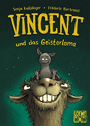 Vincent und das Geisterlama (Band 2): Kinderbuch ab 7 Jahre - Präsentiert von Loewe Wow! - Wenn Lesen WOW! macht von LOEWE