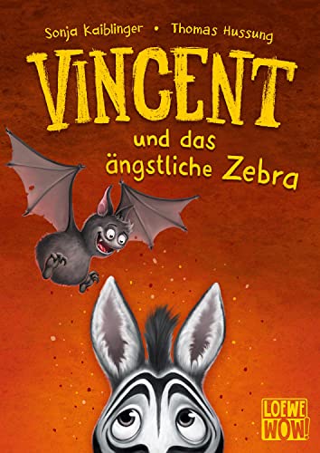 Vincent und das ängstliche Zebra (Band 3): Flattere mit Vincent ins nächste Abenteuer - Kinderbuch ab 7 Jahren - Präsentiert von Loewe Wow! - Wenn Lesen WOW! macht