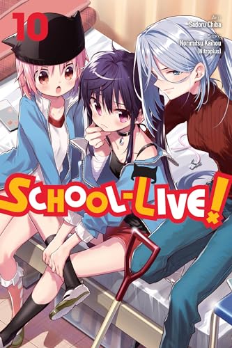 School-Live!, Vol. 10: Volume 10 (SCHOOL LIVE GN, Band 10) von Yen Press