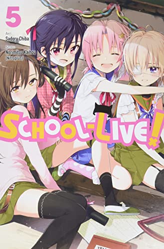 School-Live!, Vol. 5 (SCHOOL LIVE GN, Band 5)