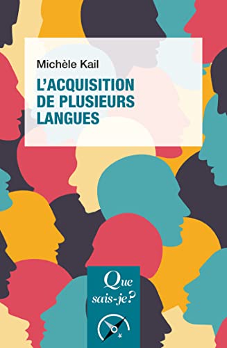 L'Acquisition de plusieurs langues von QUE SAIS JE