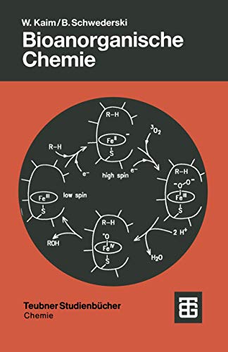 Bioanorganische Chemie: Zur Funktion Chemischer Elemente In Lebensprozessen (German Edition) (Teubner Studienbücher Chemie) von Vieweg+Teubner Verlag
