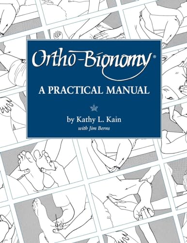 Ortho-Bionomy: A Practical Manual