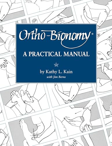 Ortho-Bionomy: A Practical Manual