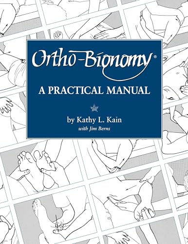 Ortho-Bionomy: A Practical Manual von North Atlantic Books
