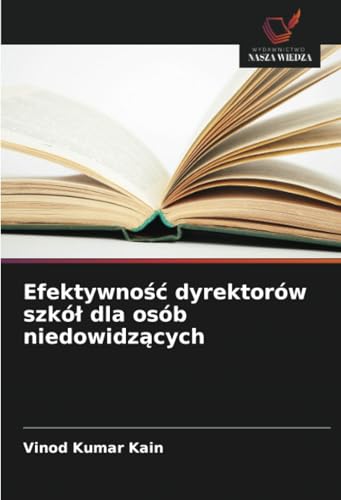 Efektywność dyrektorów szkół dla osób niedowidzących: DE von Wydawnictwo Nasza Wiedza