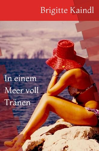 In einem Meer voll Tränen von Independently published