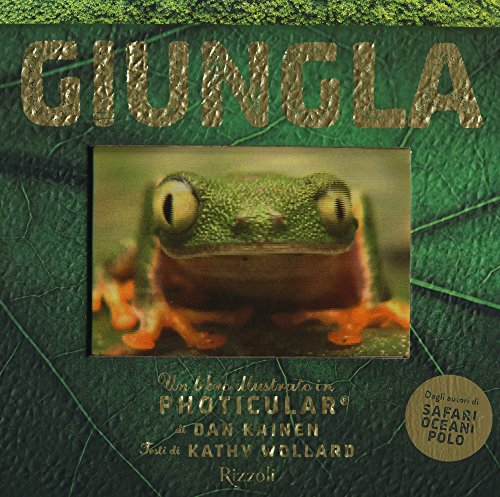 Giungla. Un libro illustrato in Photicular®