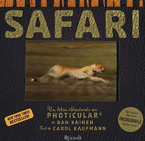Safari. Un libro illustrato in Photicular® von Rizzoli