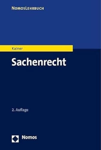 Sachenrecht (Nomoslehrbuch) von Nomos