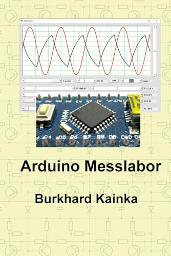 Arduino Messlabor von Independently published