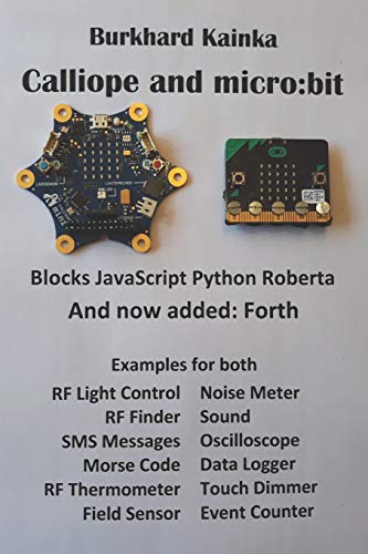 Calliope and micro:bit: Examples for both von Independently Published