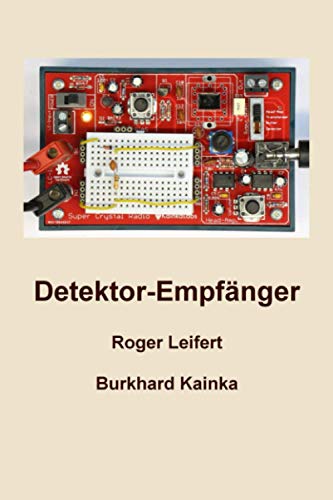 Detektor-Empfänger von Independently published