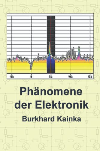 Phänomene der Elektronik Phänomene der Elektronik von Independently published