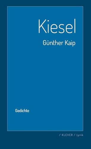 Kiesel: Gedichte
