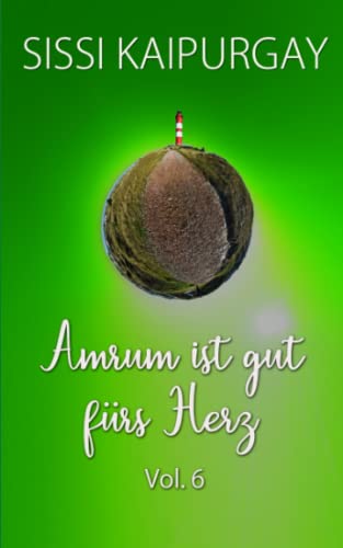 Amrum ist gut fürs Herz Vol. 6 von Independently published