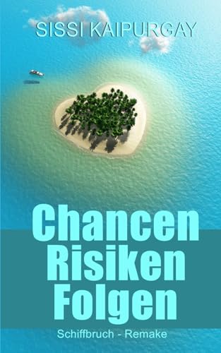 Chancen, Risiken, Folgen 5: Schiffbruch Remake Chancen, Risiken, Folgen 5: Schiffbruch Remake