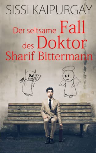 Der seltsame Fall des Doktor Sharif Bittermann
