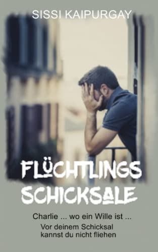 Flüchtlings-Schicksale - Charlie und Jamal Flüchtlings-Schicksale - Charlie und Jamal von CreateSpace Independent Publishing Platform