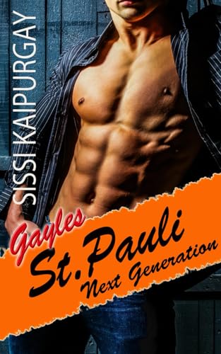 Gayles St. Pauli: Next Generation Gayles St. Pauli: Next Generation von Independently published