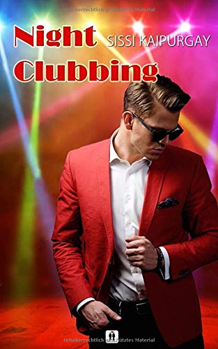 Nightclubbing (Verrufene Berufssparten, Band 4)