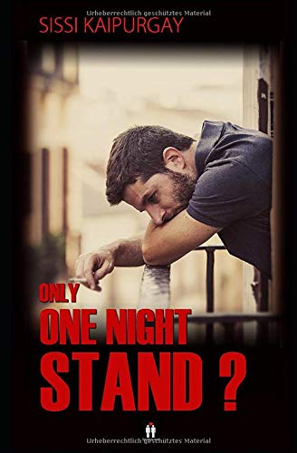 Only one night stand? von CreateSpace Independent Publishing Platform