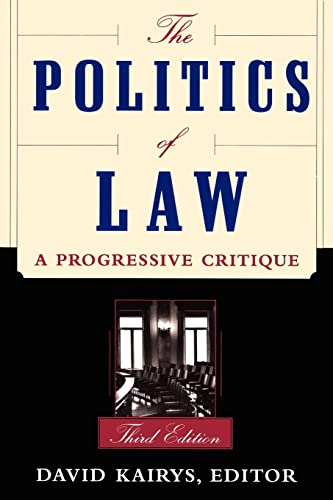 The Politics Of Law: A Progressive Critique, Third Edition von Basic Books
