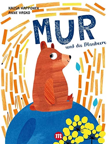 MUR und die Blaubeere: Illustrierte Ausgabe (Midas Kinderbuch) von Midas Collection